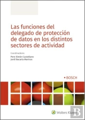 Las Funciones Del Delegado De Protección De Datos En Los Distintos Sectores De Actividad