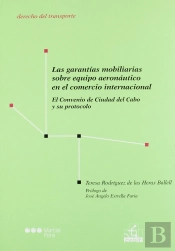Las Garantías Mobiliarias Sobre Equipo Aeronáutico En El Comercio Internacional