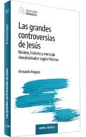 Las Grandes Controversias De Jesus
