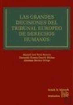 Bertrand.pt - Las Grandes Decisiones Del Tribunal Europeo De Derechos Humanos