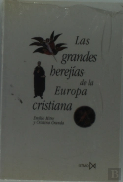Bertrand.pt - Las Grandes Herejías De La Europa Cristiana