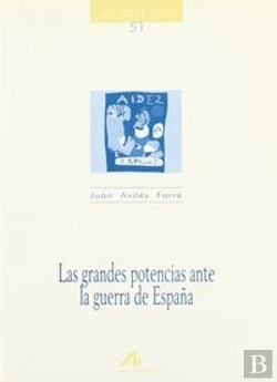 Bertrand.pt - Las Grandes Potencias Ante La Guerra De España