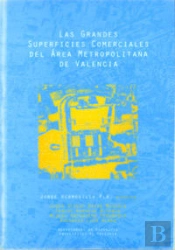 Las Grandes Superficies Comerciales Del Área Metropolitana De Valencia