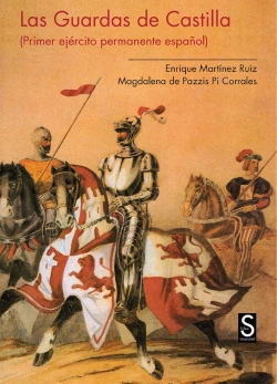 Bertrand.pt - Las Guardas De Castilla. Primer Ejército Permanente Español