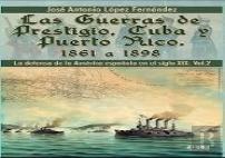 Las Guerras De Prestigio, Cuba Y Puerto Rico