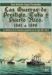 Las Guerras De Prestigio, Cuba Y Puerto Rico
