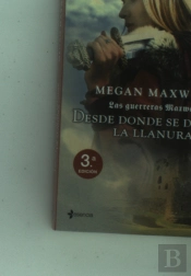 Las Guerreras Maxwell, 2. Desde Donde Se Domine La Llanura