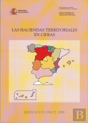 Las Haciendas Territoriales En Cifras. Ejercicios 1998 Y 1999