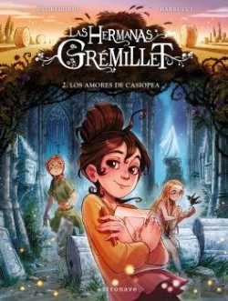 Bertrand.pt - Las Hermanas Gremillet 2. Los Amores De Casiopea