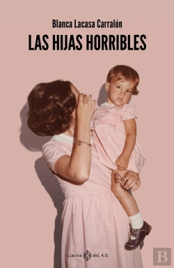 Bertrand.pt - Las Hijas Horribles
