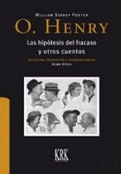 Las Hipótesis Del Fracaso Y Otros Cuentos