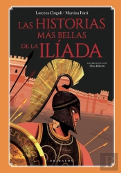 Las Historias Más Bellas De La Ilíada