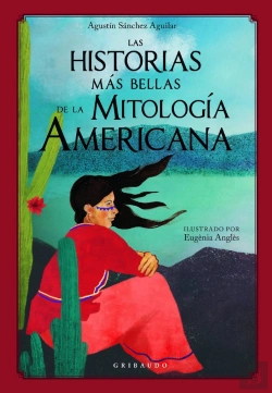 Bertrand.pt - Las Historias Más Bellas De La Mitología Americana