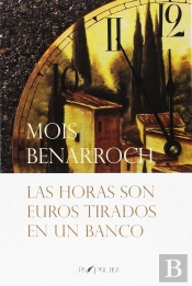Las Horas Son Euros Tirados En Un Banco