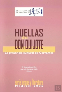 Bertrand.pt - Las Huellas De Don Quijote. La Presencia Cultural De Cervantes.