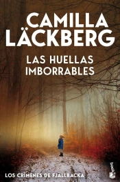 Las Huellas Imborrables (Los Crímenes De Fjällbacka)