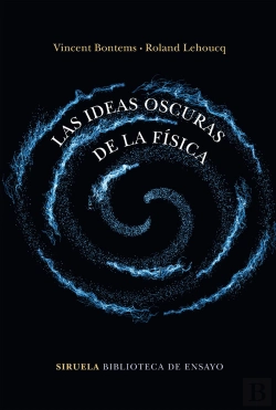 Bertrand.pt - Las Ideas Oscuras De La Física