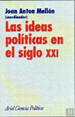 Bertrand.pt - Las Ideas Políticas En El Siglo Xxi