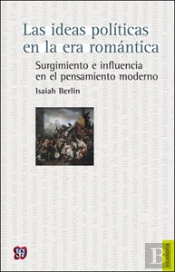 Las Ideas Politicas En La Era Romantica: Surgimiento E Influencia En El Pensamiento Moderno