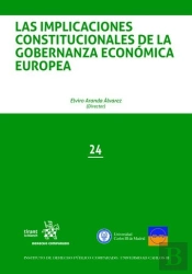 Las Implicaciones Constitucionales De La Gobernanza Económica Europea