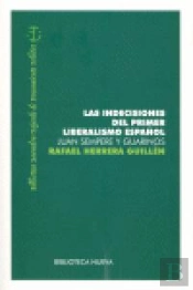 Las Indecisiones Del Primer Liberalismo Español