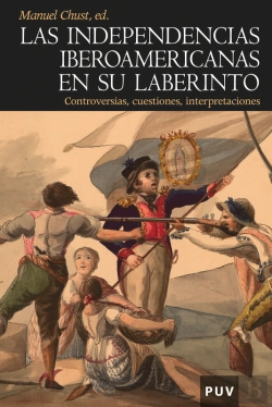 Bertrand.pt - Las Independencias Iberoamericanas En Su Laberinto