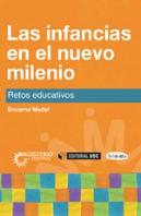 Las Infancias En El Nuevo Milenio