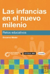 Las Infancias En El Nuevo Milenio