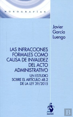 Bertrand.pt - Las Infracciones Formales Como Causa De Invalidez Del Acto Administrativo