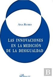 Las Innovaciones En La Medición De La Desigualdad
