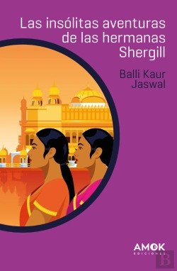 Bertrand.pt - Las Insolitas Aventuras De Las Hermanas Shergill