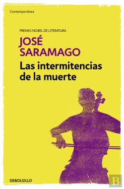 Bertrand.pt - Las Intermitencias De La Muerte
