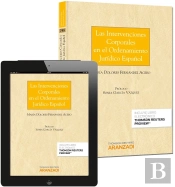 Las Intervenciones Corporales En El Ordenamiento Jurídico Español (Papel + E-Book)
