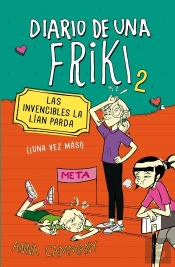 Las Invencibles La Lían Parda (Diario De Una Friki 2)