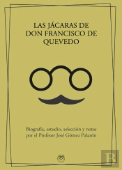 Las Jacaras De Don Francisco De Quevedo