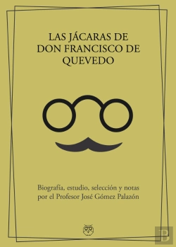 Bertrand.pt - Las Jacaras De Don Francisco De Quevedo