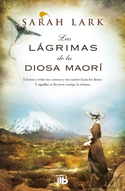 Bertrand.pt - Las Lagrimas De La Diosa Maori (Trilogia Del Arbol Kauri 3)