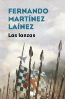 Las Lanzas (La Senda De Los Tercios 1)
