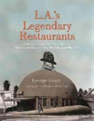 L.A.'S Legendary Restaurants