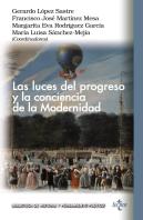 Las Luces Del Progreso Y La Conciencia De La Modernidad