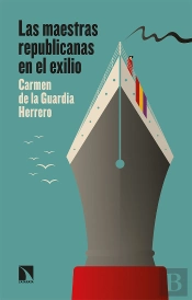 Las Maestras Republicanas En El Exilio