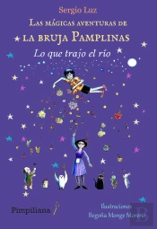 Las Mágicas Aventuras De La Bruja Pamplinas 5: Lo Que Trajo