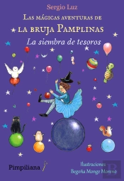 Las Mágicas Aventuras De La Bruja Pamplinas 6: La Siembra De
