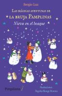 Las Mágicas Aventuras De La Bruja Pamplinas: Nieva En El Bos