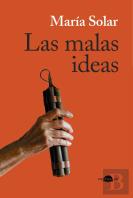 Las Malas Ideas