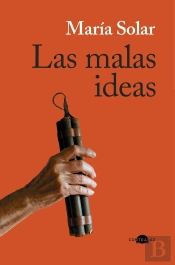 Las Malas Ideas