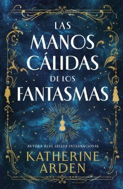 Bertrand.pt - Las Manos Calidas De Los Fantasmas