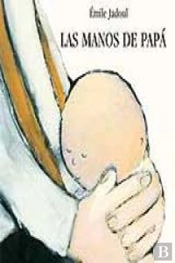 Bertrand.pt - Las Manos De Papá