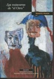 Las Mascaras De 'El Otro'  