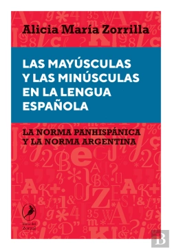 Bertrand.pt - Las Mayúsculas Y Las Minúsculas En La Lengua Española